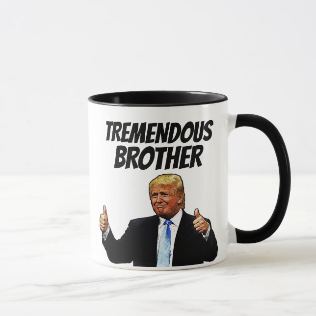 BROTHER COFFEE MUGG, FUNNY TRUMP MUGG (Höger)