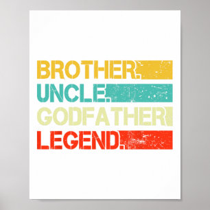 Brother farbror Godfather Legend Best Funny farbro Poster
