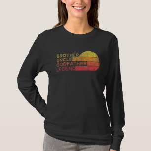 Brother farbror Godfather Legend for Favorite farb T Shirt