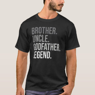 Brother farbror Godfather Legend Roligt Best farbr T Shirt