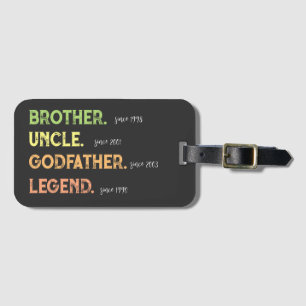 Brother farbror Godfather Legend sedan år Bagagebricka