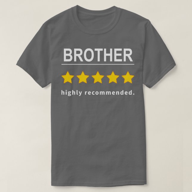 Brother Highly Recommended T Shirt (Design framsida)