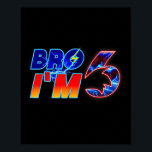 Brother Im 6e Birthday Boy Matching Party Poster<br><div class="desc">Brother Im 6e Birthday Boy Matching Party Funny</div>