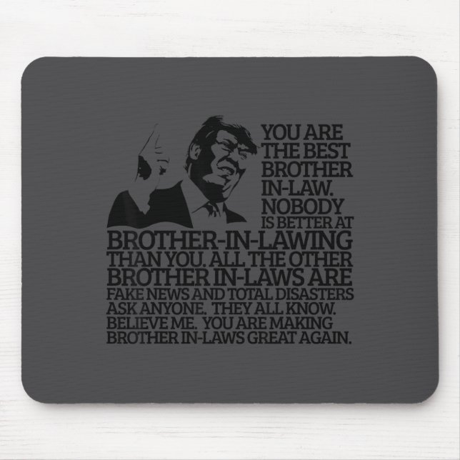 Brother In-law Gift Funny Trump Quote Brother In-l Musmatta (Framsidan)