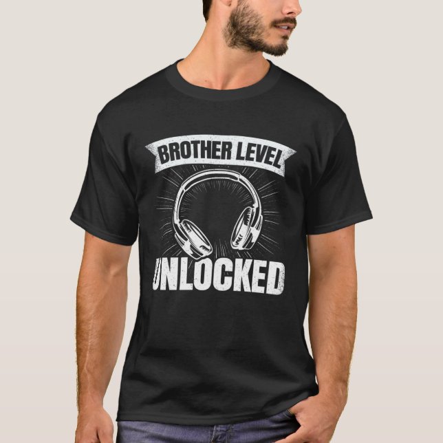 Brother Level Unlocked Gaming Video Game  Gamer T Shirt (Framsida)