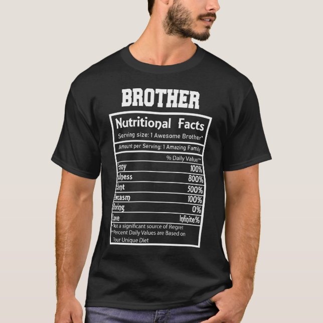 Brother Nutritional Facts Funny T Shirt (Framsida)