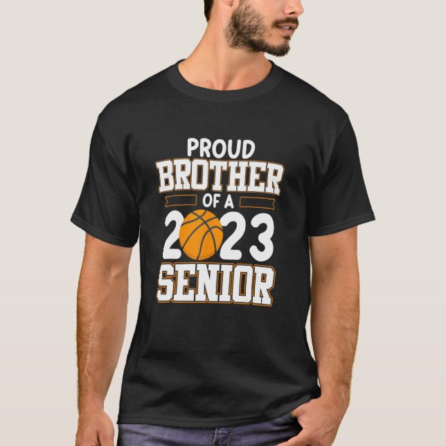 Brother Of 2023 Senior Basketball Player Sport Lov T Shirt (Framsida)