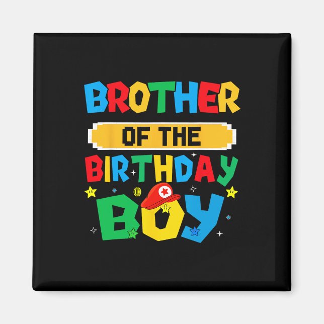 Brother Of The Birthday Boy Game Video Gaming Matc Magnet (Framsidan)