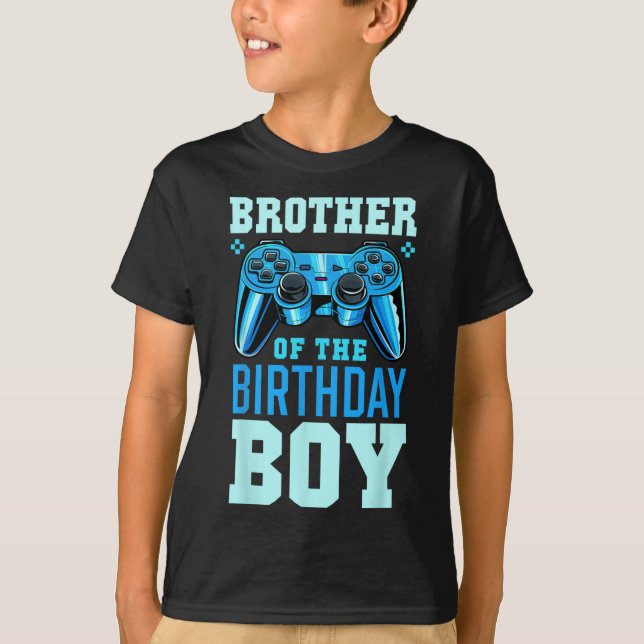 Brother Of The Birthday Boy Matching Video Gamer B T Shirt (Framsida)