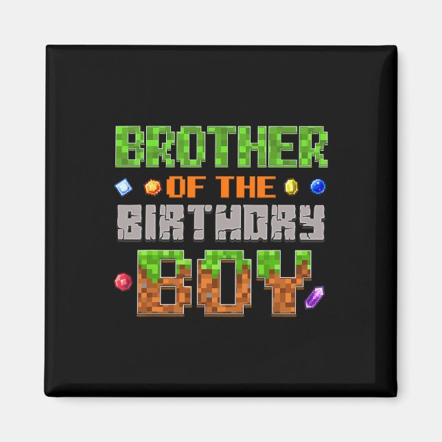 Brother Of The Birthday Boy Party Video Gamer Pixe Magnet (Framsidan)
