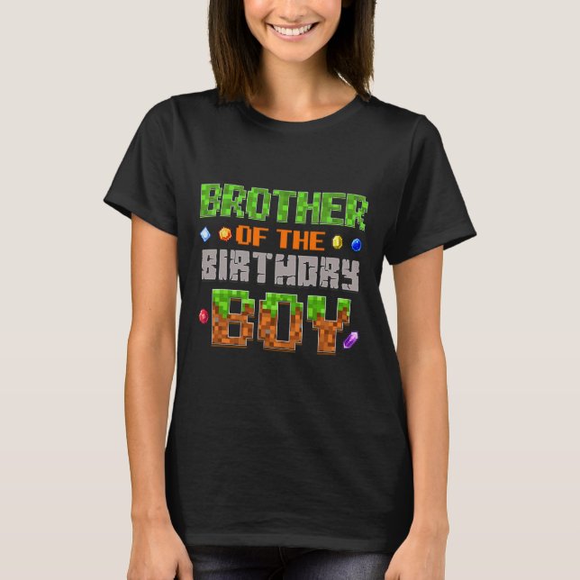Brother Of The Birthday Boy Party Video Gamer Pixe T Shirt (Framsida)