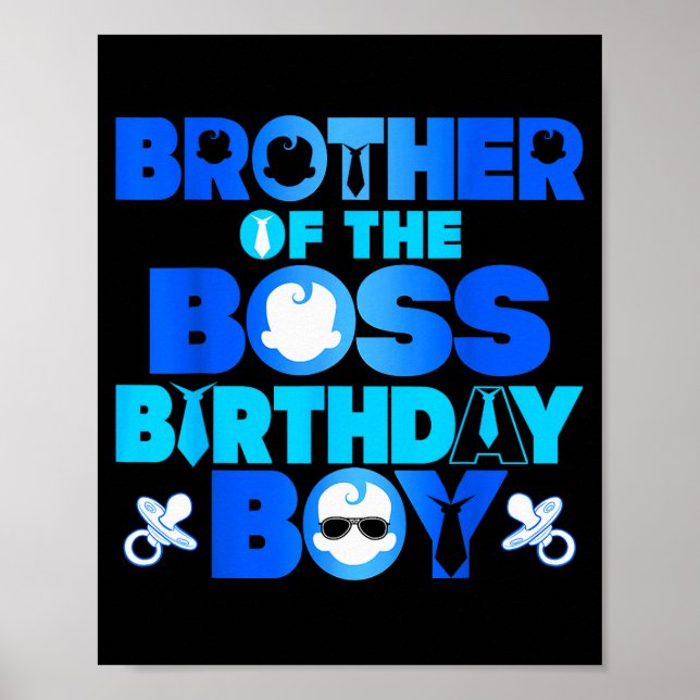 Brother Of The Boss Birthday Boy Baby Family Decor Poster (Framsidan)