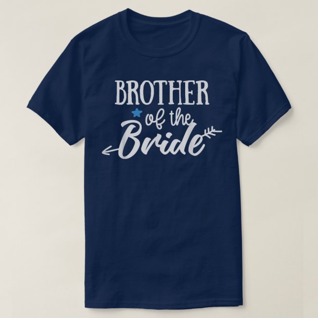 Brother Of The Bride Arrow Wedding or Bachelorette T Shirt (Design framsida)