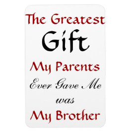 Brother Quote Magnet
