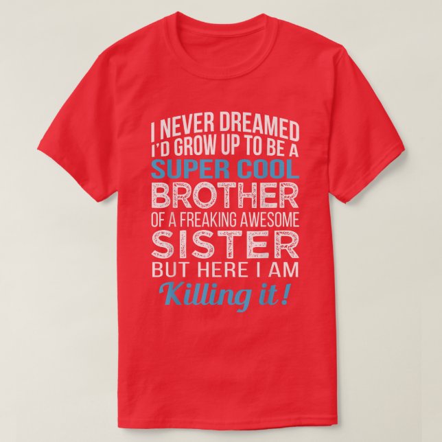Brother Shirt Funny Brother Gift från Sister Birth T Shirt (Design framsida)