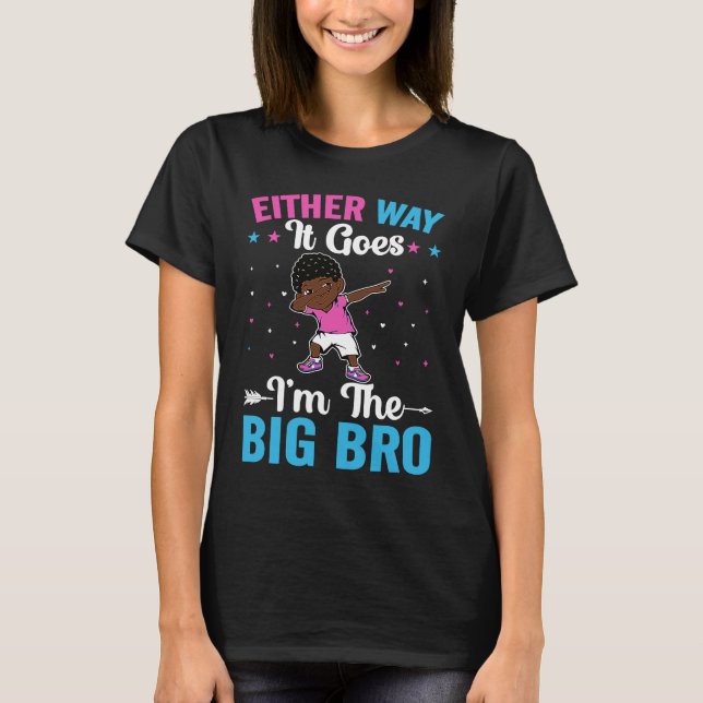 Brother Sibling Either Way it goes  I'm The Big Br T Shirt (Framsida)