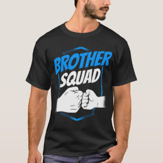 Brother Squad Vänskap Brothers Friendeam-familjen T Shirt