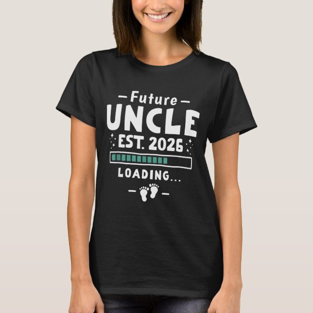 Brother To Uncle Pregnancy Announcement - Future U T Shirt (Framsida)