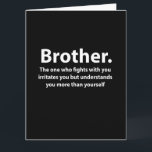 Brother Typografi Bror Kort<br><div class="desc">Brother Typografi Bror Kortets ursprungliga design av Nisha Prabhu. Visa din bror precis hur mycket han betyder för dig med detta iögonfallande kort, designat för att få honom att le! Med fet, modern typografi och svarta och vita färger fångar detta kort essensen av broderskap på ett sätt som är både...</div>