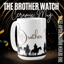 Brother Watch Ceramic Mugg