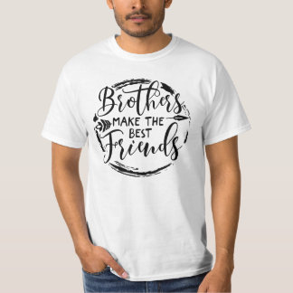 Brothers Best Friends T Shirt