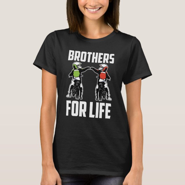 Brothers for Life Bike Mx Motocross Dirt Biking Br T Shirt (Framsida)