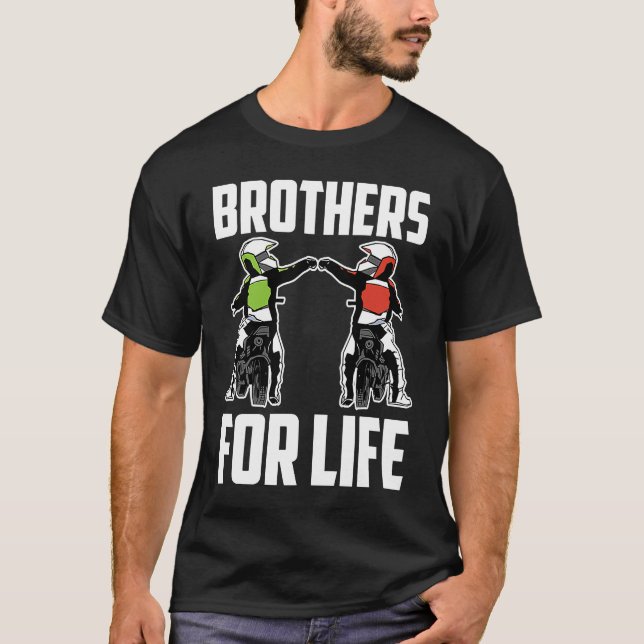 Brothers For Life Bike Mx Motocross Dirt Biking Br T Shirt (Framsida)