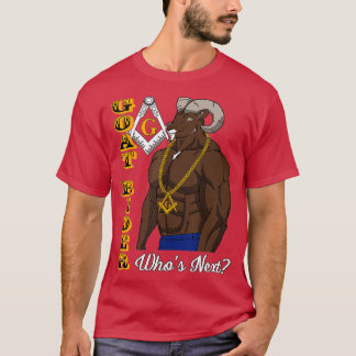Brothers Masons Goat Rider Whos Next Fars dag G T Shirt