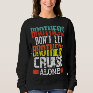 Brothers ska inte låta bröder förstöra Ensam T Shirt