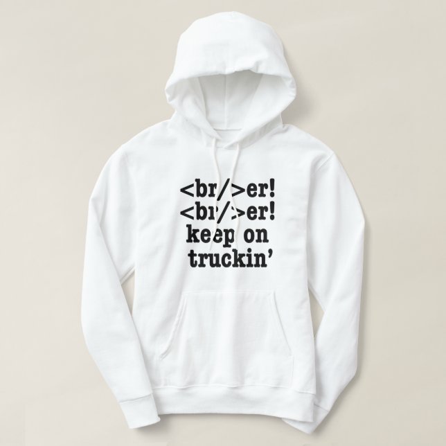 brott! behålla på lastbilskod // HTML-kod Hoodie (Design framsida)