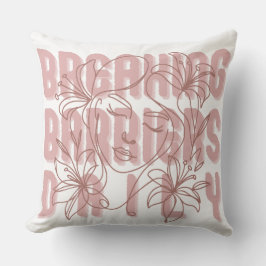 Brött hinder Daily Women Empowerment Girl Pow Kudde