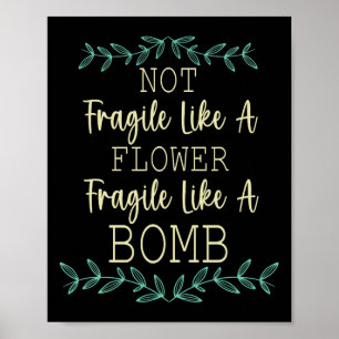 Brött som en blomma men en bombb feminist 1 poster