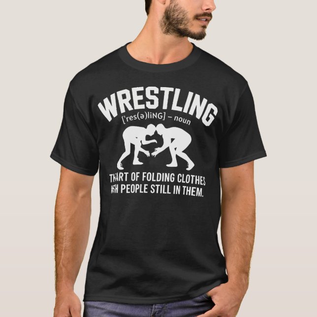 Brottning Rolig Definition Konsten Att Vika T Shirt (Framsida)