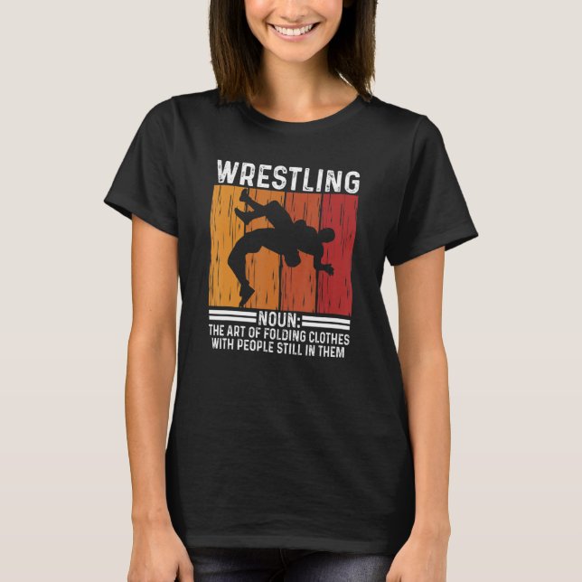 Brottning Substantiv Brottare Definition Vikning K T Shirt (Framsida)