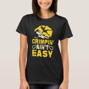 Brottslingen är inte så lätt att kritisera klättri t shirt