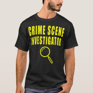Brottsplatsutredare T Shirt