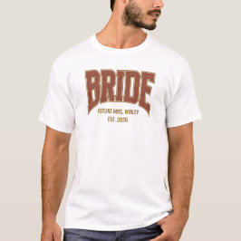Brown + Copper Faux Glitter BRIDE Engagement  T Shirt
