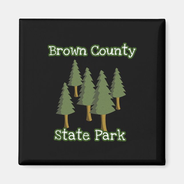 Brown County State Park Indiana Forest Woods Campi Magnet (Framsidan)
