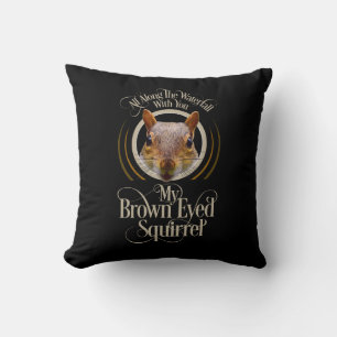 Brown Eyed Squirrel - lustig ekorre älskare Kudde