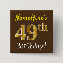 Brown, Faux Guld 49:e födelsedagen, med eget namn