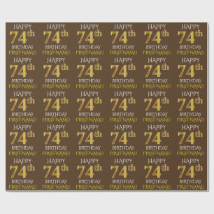 Brown, Faux Guld "LYCKLIG 74:e BIRTHDAY" Presentpapper