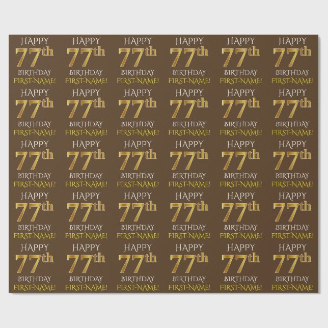 Brown, Faux Guld "LYCKLIG 77:e BIRTHDAY" Presentpapper (Platt)