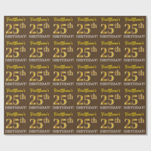Brown, Imitation Guld titta "25:e BIRTHDAY" Presentpapper