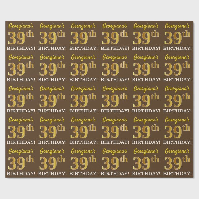 Brown, Imitation Guld tittar "39:e BIRTHDAY" Presentpapper (Platt)