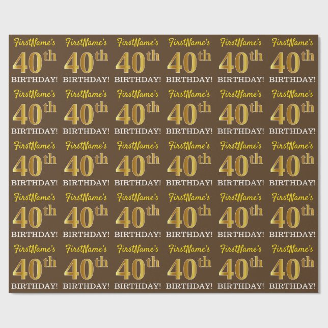 Brown, Imitation Guld tittar "40:e BIRTHDAY" Presentpapper (Platt)