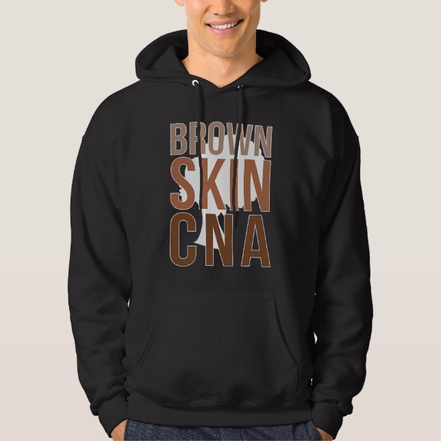 Brown Skin CNA Black CNA Melanin Certified Nursing Hoodie (Framsida)