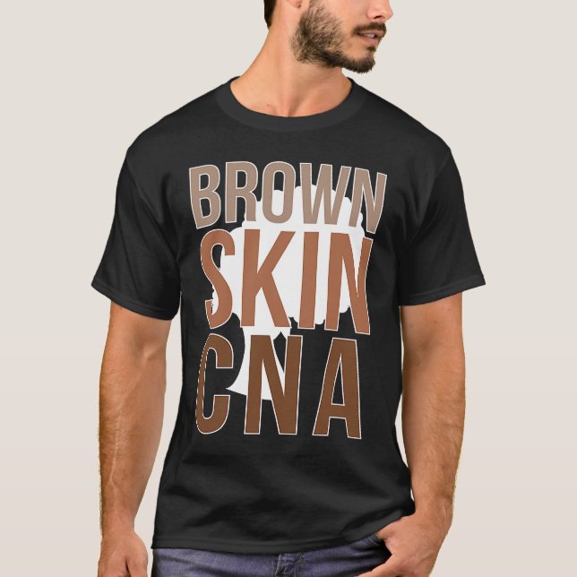 Brown Skin CNA Black CNA Melanin Certified Nursing T Shirt (Framsida)