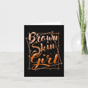 Brown Skin Girl Black Melanin Queen Magic Juneteen Kort