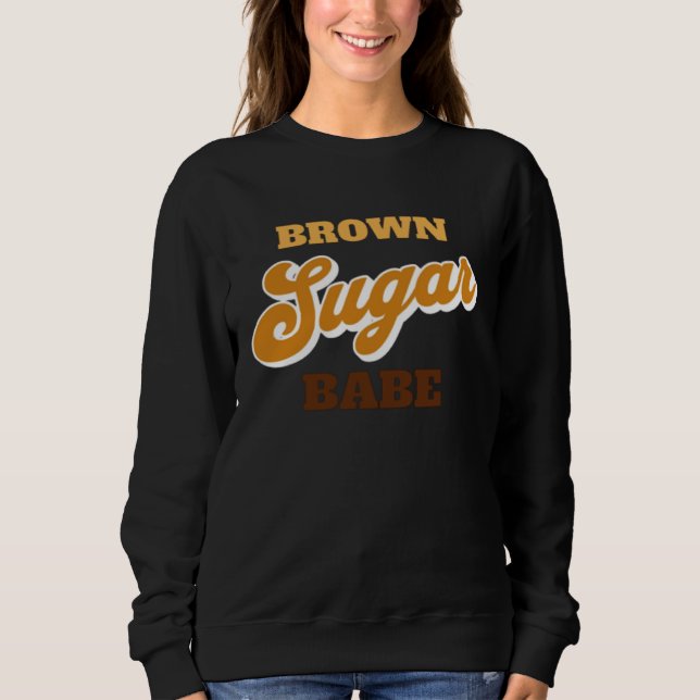 Brown Sugar Babe  1 T Shirt (Framsida)