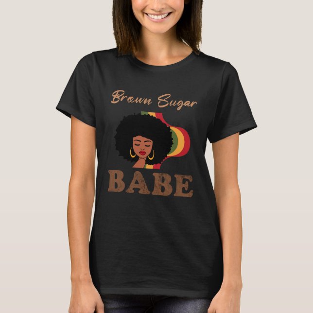 Brown Sugar Babe 4 T Shirt (Framsida)